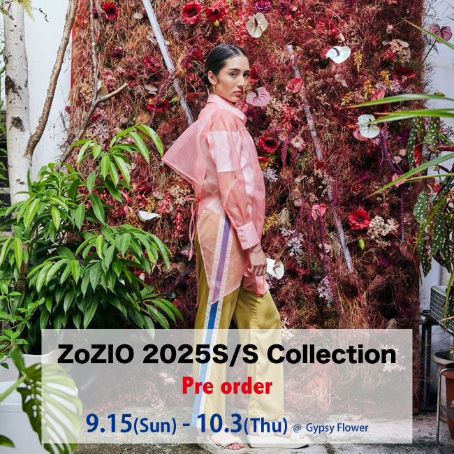 ZoZIO 2025 S/S Collection 先行受注会 | Gypsyflower blog